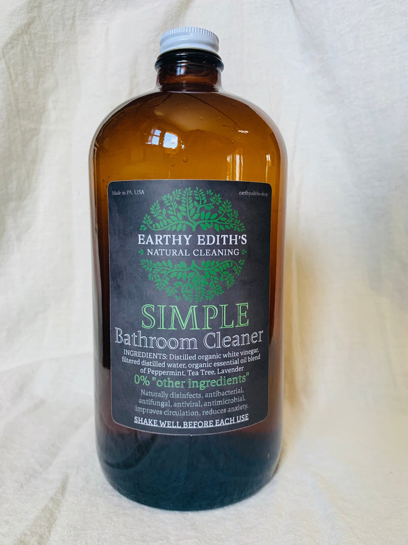 Earthy Edith’s 32oz (no spray nozzle included) SIMPLE Bathroom Cleaner